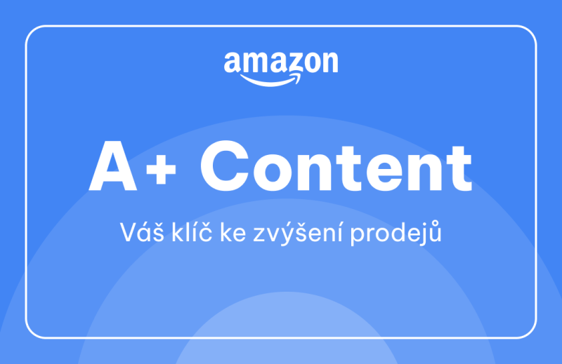 A+ Content, Váš klíč ke zvýšení prodejů