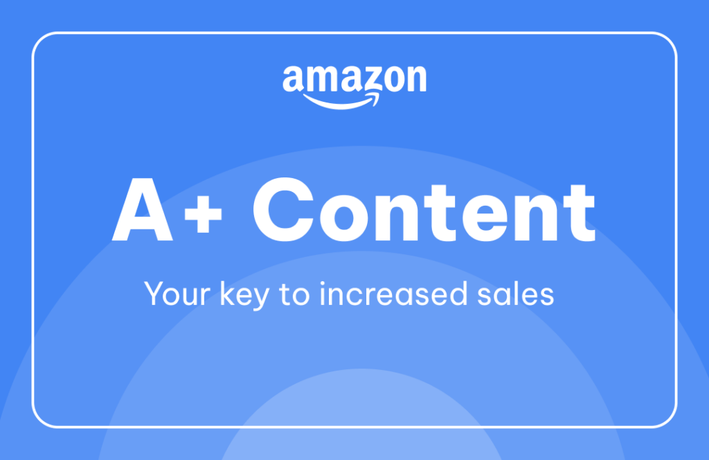 What is Amazon A+ Content and who can use it? - Base Blog