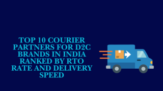 Top courier partners for D2C brands in India ranked by RTO rate and delivery speed