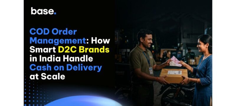 COD order management in India showing how D2C brands handle cash on delivery, verification, fulfillment, and reconciliation at scale