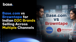 Base.com vs Browntape comparison for Indian D2C brands selling across multiple ecommerce channels