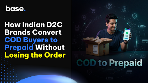 Cover image for a guide on how Indian D2C brands convert cash-on-delivery buyers to prepaid without losing orders.