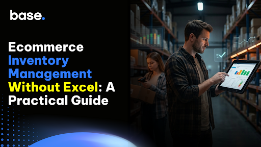 Ecommerce inventory management without Excel, with a guide to improving stock accuracy, warehouse operations, and inventory automation.