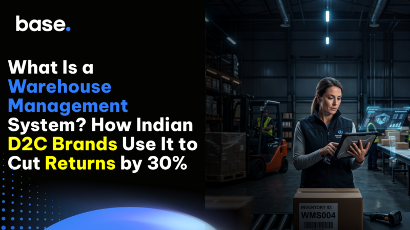 Warehouse management system in India helping a D2C brand manage inventory, warehouse operations, and fulfillment while reducing returns