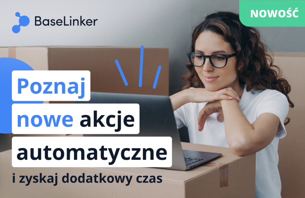 nowe akcje automatyczne baselinker