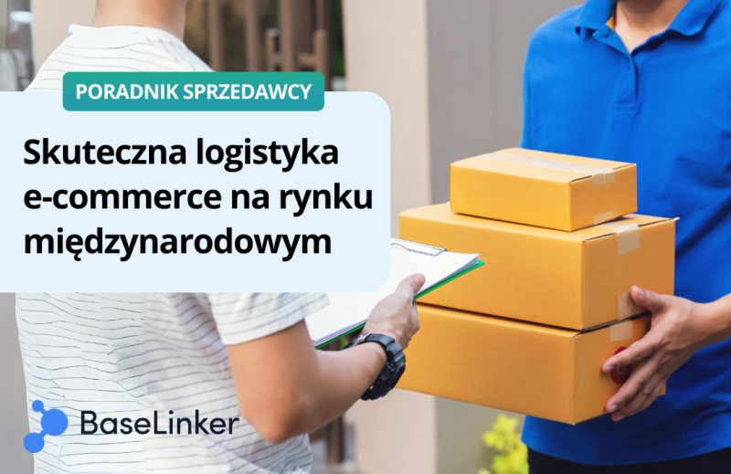Logistyka międzynarodowa w e-commerce