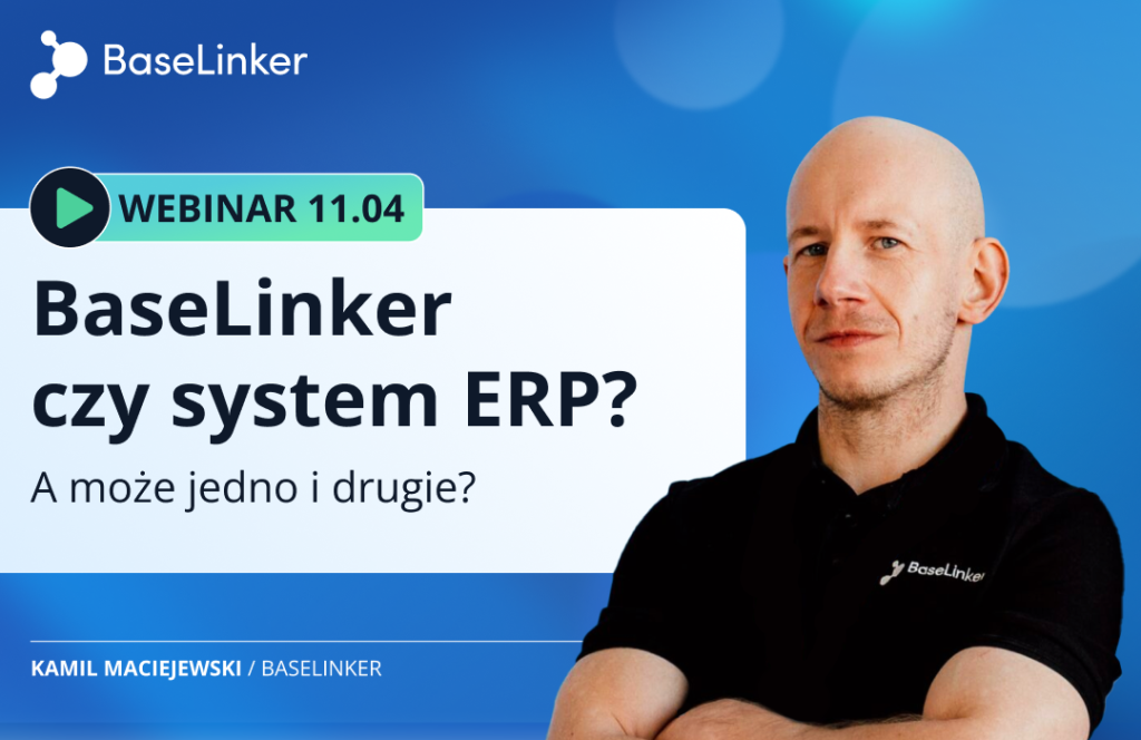 baselinker czy system erp webinar