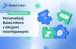 Akcje Interfesjowe w BaseLinkerze