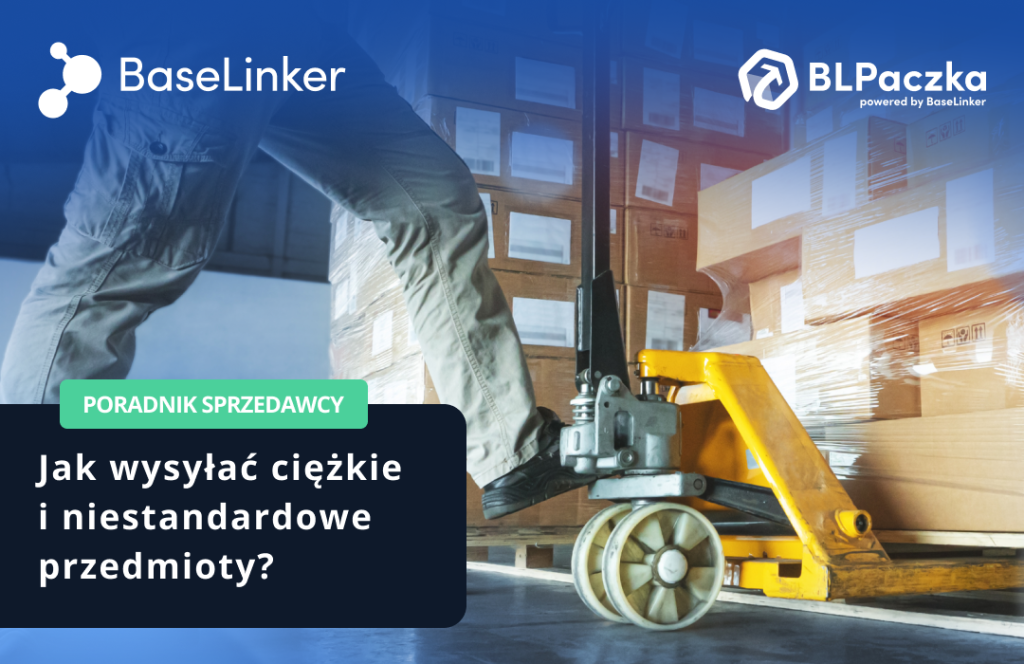 jak wysyłać ciężkie niestandardowe przedmioty