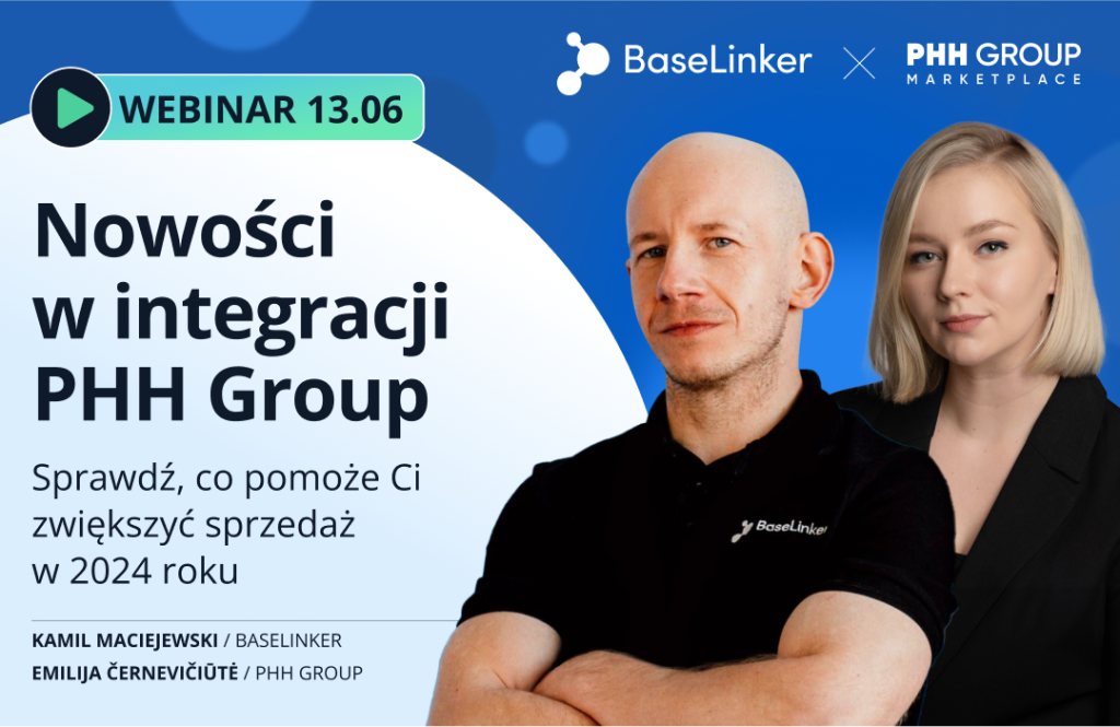 BaseLinker Webinar nowości w integracji PHH Group