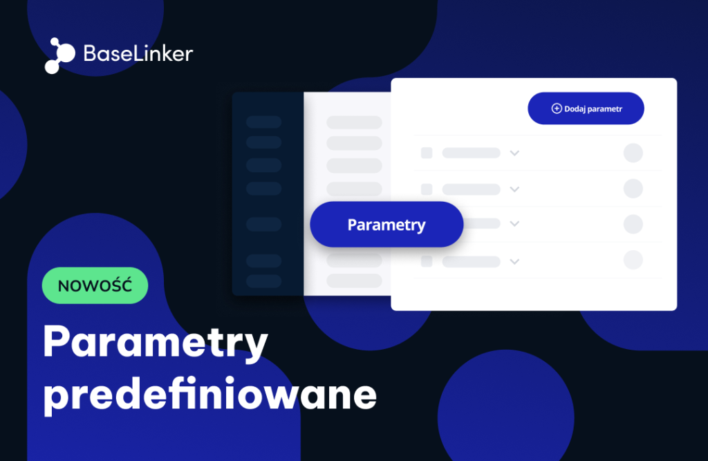 parametry predefiniowane w baselinkerze