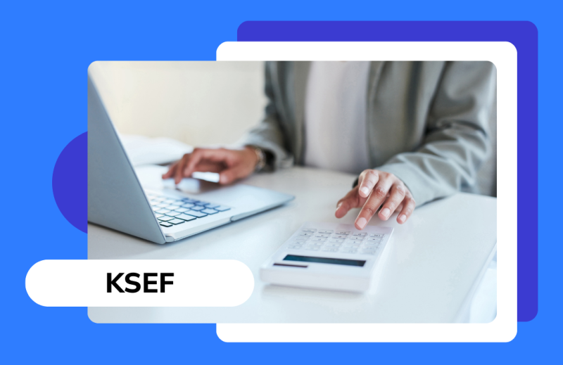 KSeF: co to jest, od kiedy i dla kogo jest obowiązkowy? Wszystko o Krajowym Systemie e-Faktur