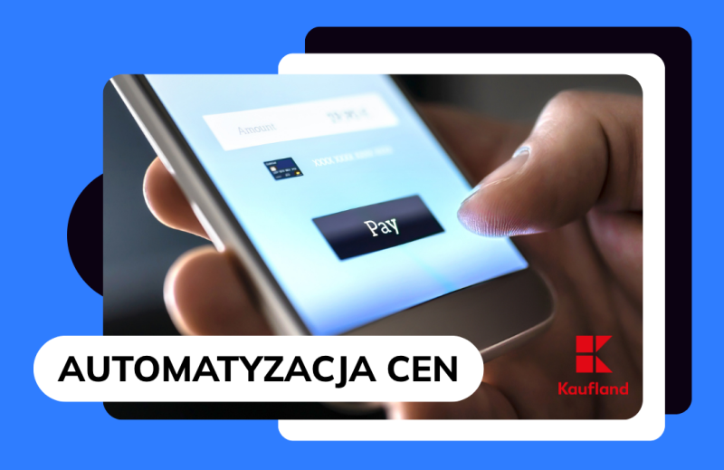 Kaufland w module repricingu: automatyzacja cen