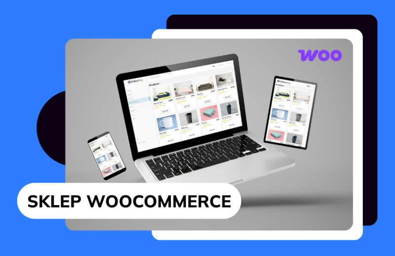 Co to jest WooCommerce i jak założyć na nim pierwszy sklep internetowy?