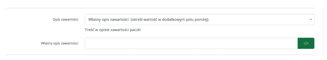 Zrzut ekranu fragmentu formularza internetowego. Widoczne jest pole wyboru z etykietą "Opis zawartości", w którym ustawiono opcję "Własny opis zawartości". Poniżej znajduje się puste pole tekstowe opisane jako "Własny opis zawartości", zakończone po prawej stronie zielonym przyciskiem z symbolem kodu.