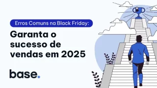 Erros Comuns na Black Friday: garanta o sucesso de vendas em 2024