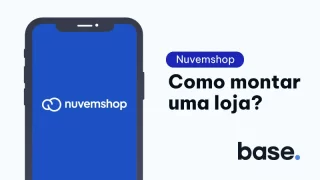 Nuvemshop: Como montar minha loja online passo a passo?