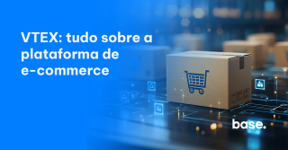 vtex: tudo sobre a plataforma de ecommerce