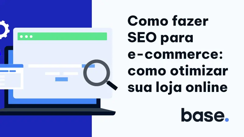 SEO para E-commerce: Como implementar e otimizar na sua loja online.