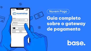 Nuvem Pago: guia completo sobre o gateway de pagamento