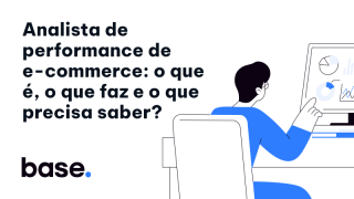 Analista de e-commerce e performance: o que é, o que faz e o que precisa saber?