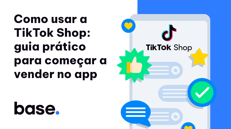 Como usar a TikTok Shop: guia prático para começar a vender no app