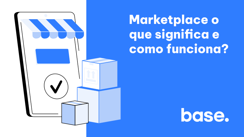 Marketplace o que significa e como funciona?