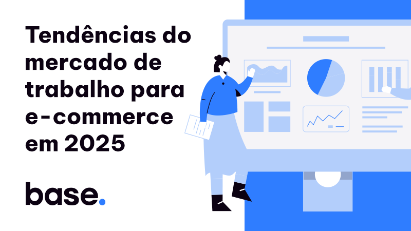 Tendências do mercado de trabalho para e-commerce em 2025