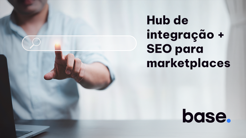 Hub de integração e SEO para marketplaces