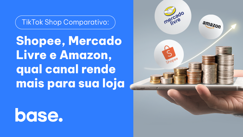 TikTok Shop comparativo: Shopee, Mercado Livre e Amazon – qual canal rende mais para sua loja em 2025?