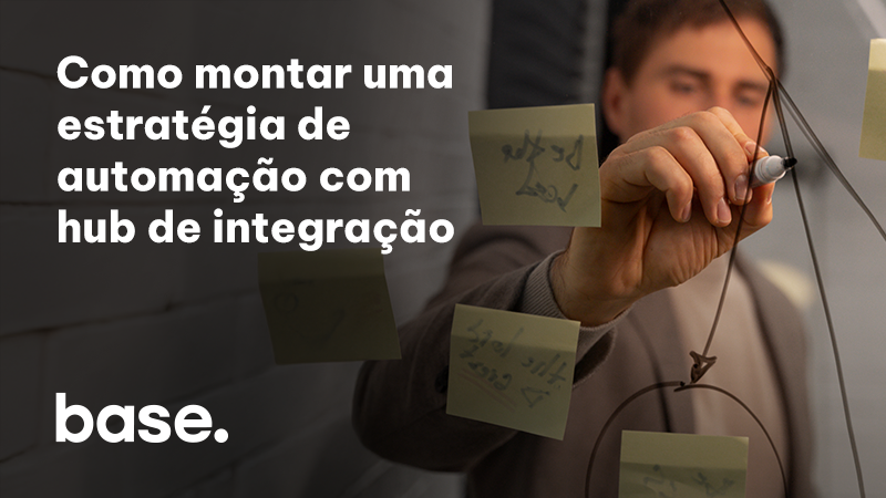 como montar estratégia via hub de integração