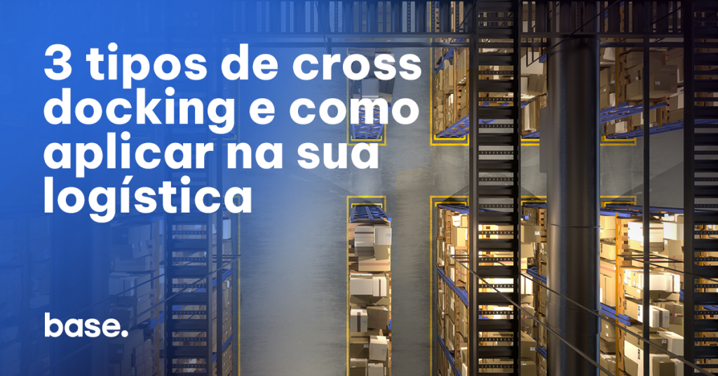 principais modelos de operação logística sem estoque parado