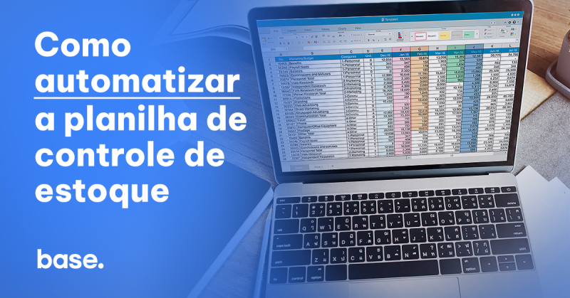 Como automatizar sua planilha de controle de estoque no ecommerce