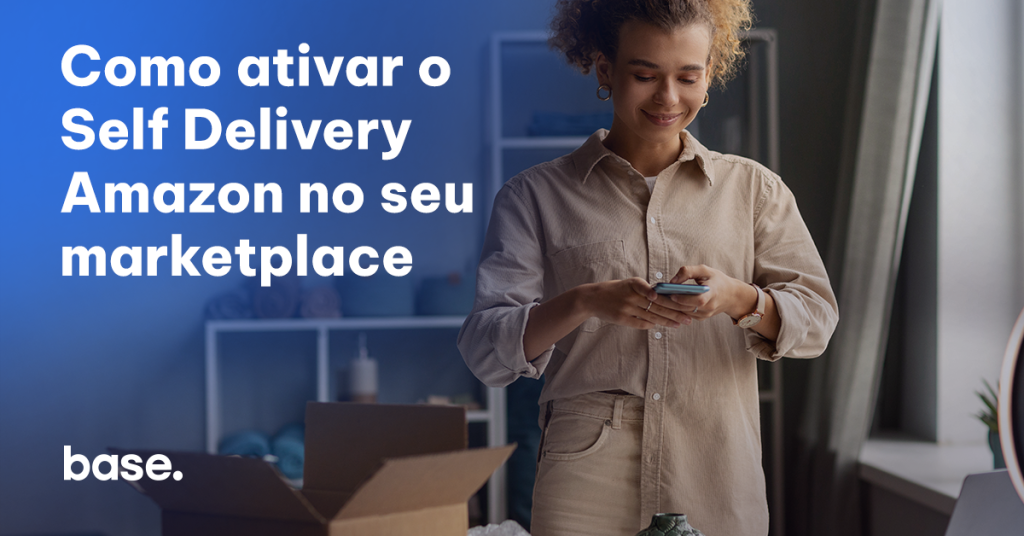 mulher analisando como ativar o self delivery amazon