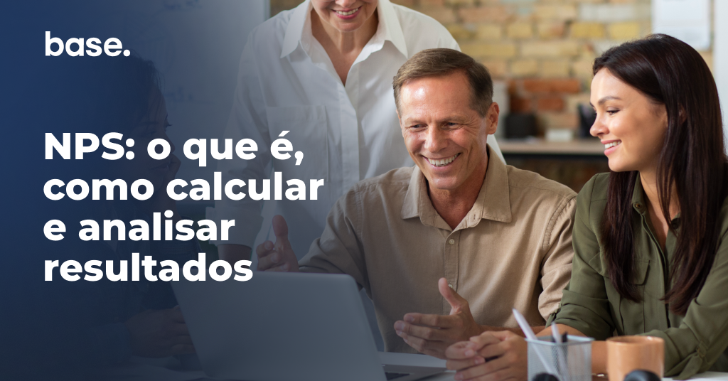 NPS: o que é, como calcular e analisar resultados