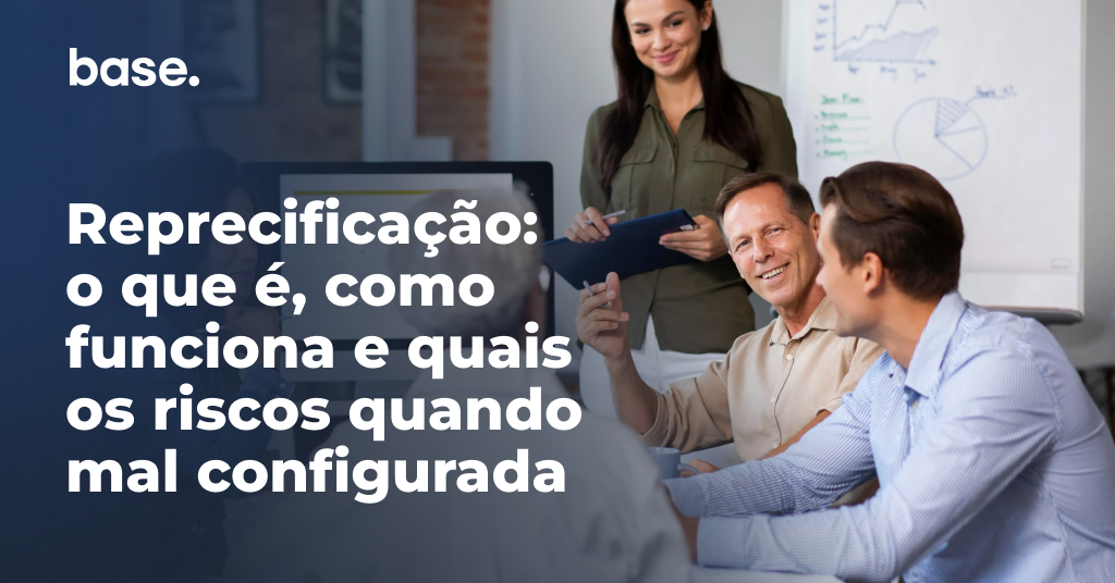 Reprecificação: o que é, como funciona e quais os riscos quando mal configurad