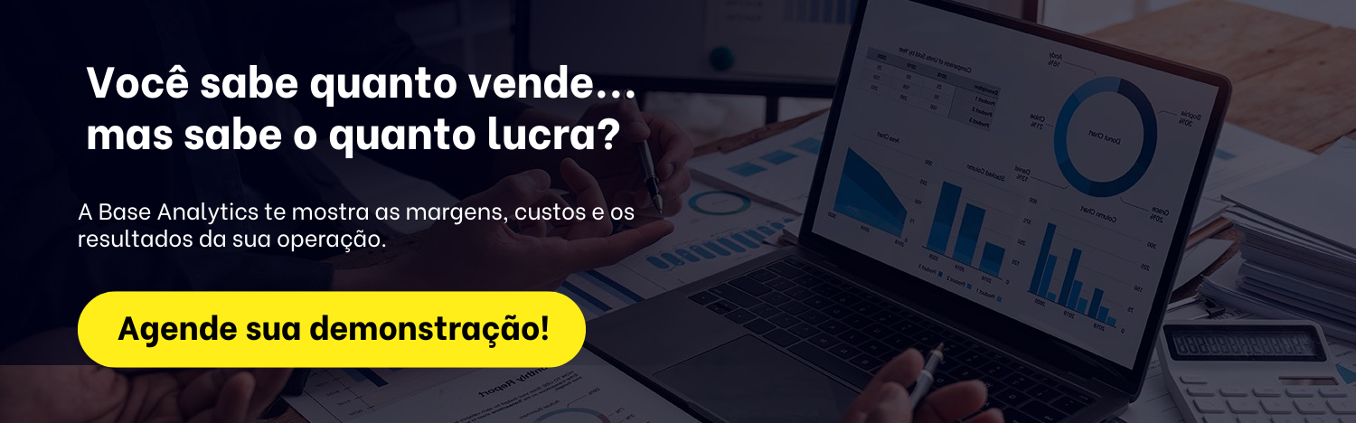 Conheça suas margens e custos com a Base Analytics